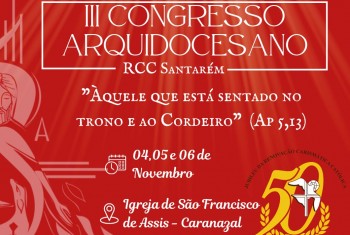 III Congresso Arquidiocesano da RCC ocorre de 04 a 06 de novembro