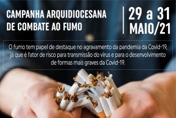 Pastoral da Sobriedade promove Campanha de Combate ao Fumo de 29 a 31 de maio